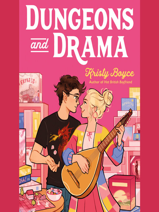 Title details for Dungeons and Drama by Kristy Boyce - Available